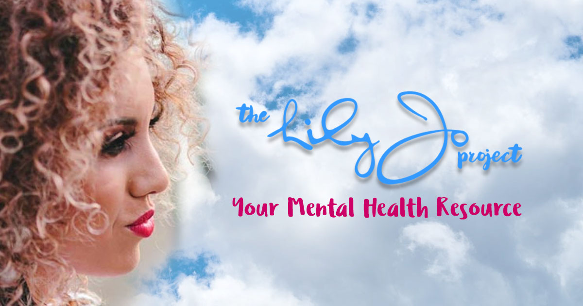 the Lily Jo project - your mental health resource
